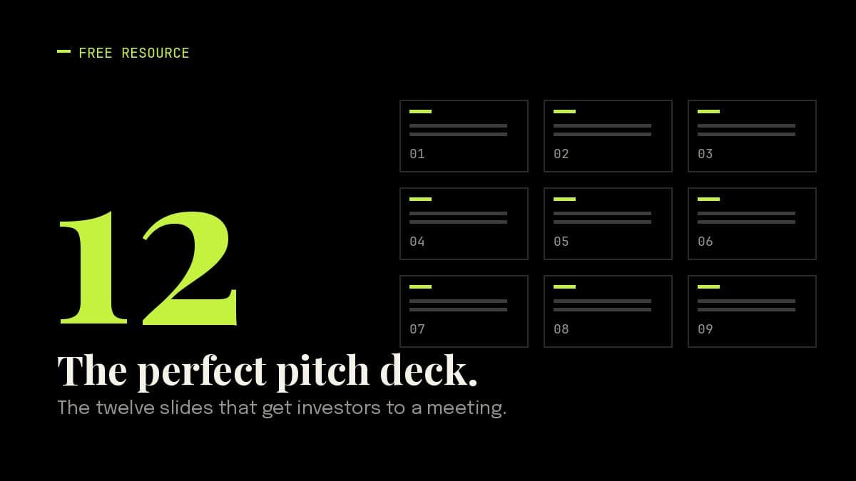 The perfect pitch deck, twelve slides